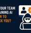 Is Your Team Training AI How to Hack You?