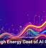 The High Energy Cost of AI Growth